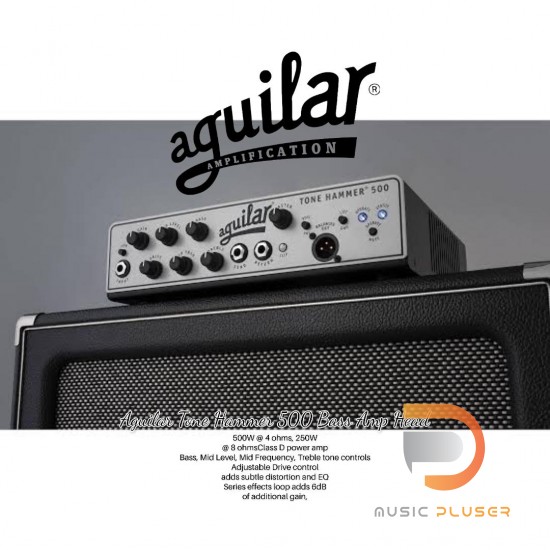 Aguilar Tone Hammer 500 Bass Amp Head