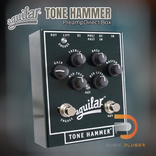 เอฟเฟคเบส Aguilar Tone Hammer PreampDirect Box