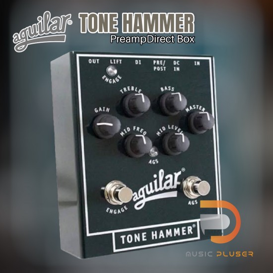 เอฟเฟคเบส Aguilar Tone Hammer PreampDirect Box เอฟเฟคเบส Aguilar Tone Hammer PreampDirect Box