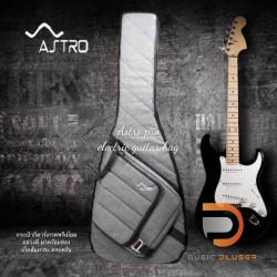 กระเป๋ากีตาร์ไฟฟ้า Astro Pro Electric Guitar Bag