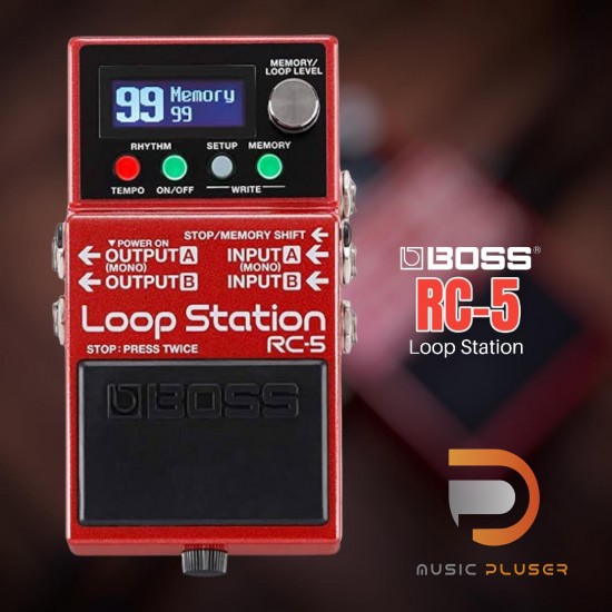 เอฟเฟคกีตาร์ Boss RC-5 Loop Station เอฟเฟคกีตาร์ Boss RC-5 Loop Station