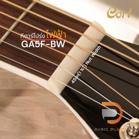 กีตาร์โปร่งไฟฟ้า Cort GA5F-BW กีตาร์โปร่งไฟฟ้า Cort GA5F-BW