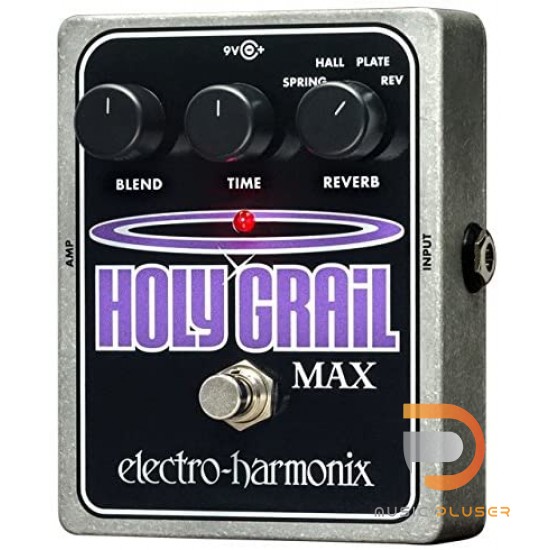 เอฟเฟคกีตาร์ Electro-Harmonix Holy Grail Max