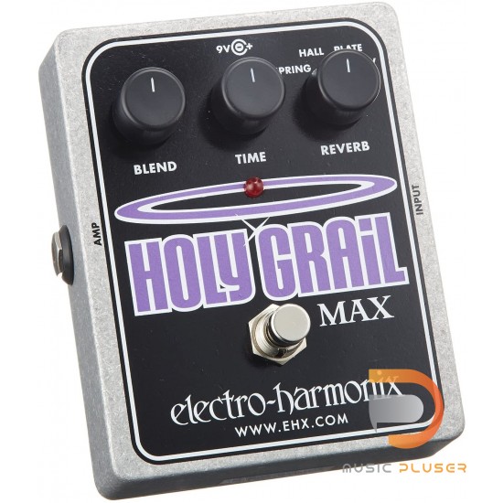 เอฟเฟคกีตาร์ Electro-Harmonix Holy Grail Max