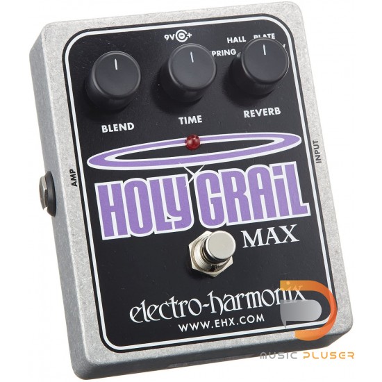 Electro-Harmonix Holy Grail Max