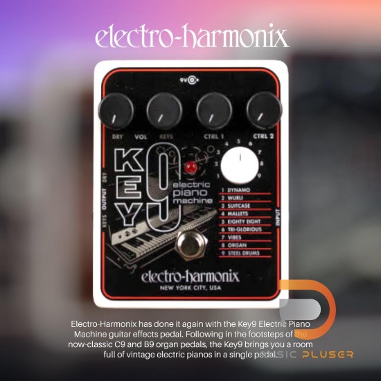 Electro-Harmonix KEY-9 Electric Piano Machine