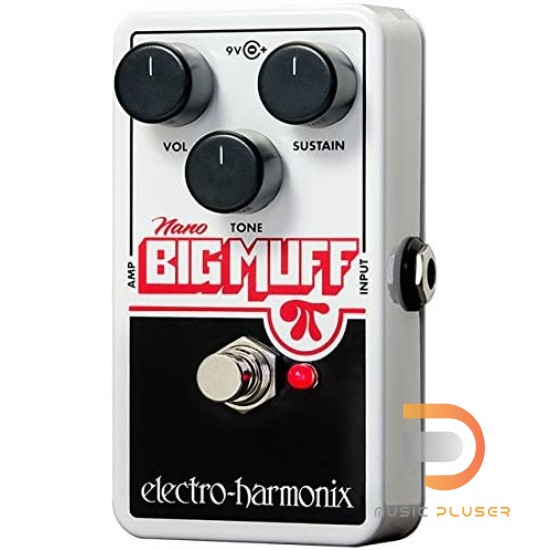 เอฟเฟคกีตาร์ Electro-Harmonix Nano Big Muff