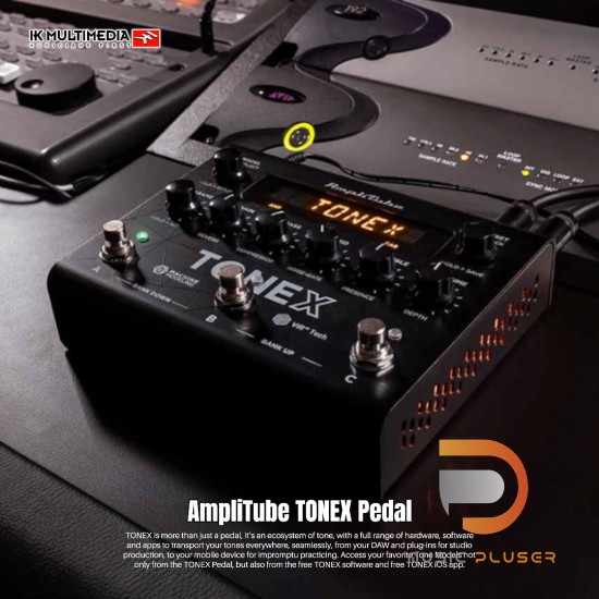 IK Multimedia AmpliTube TONEX Pedal เอฟเฟคกีตาร์