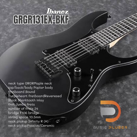 กีตาร์ไฟฟ้า Ibanez GRGR131EX-BKF กีตาร์ไฟฟ้า Ibanez GRGR131EX-BKF