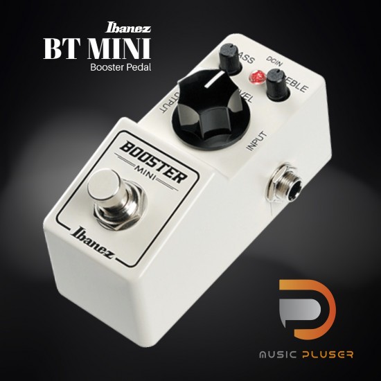 เอฟเฟค Ibanez BT MINI Booster Pedal เอฟเฟค Ibanez BT MINI Booster Pedal