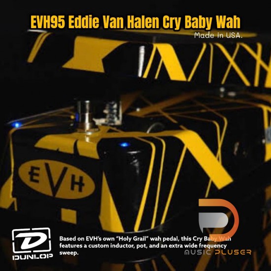 Jim Dunlop EVH95 Eddie Van Halen Cry Baby Wah Jim Dunlop EVH95 Eddie Van Halen Cry Baby Wah