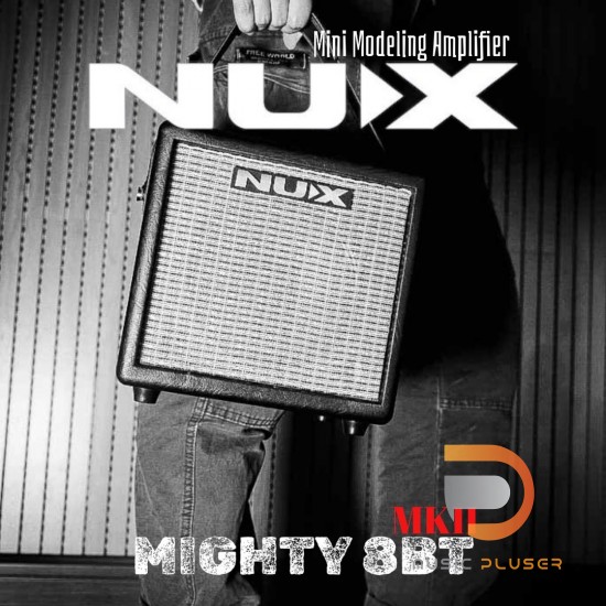 NUX Mighty 8 BT MKII with Bluetooth แอมป์กีตาร์ไฟฟ้า NUX Mighty 8 BT MKII with Bluetooth แอมป์กีตาร์ไฟฟ้า