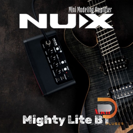 NUX Mighty Lite BT MKII Mini Modeling Amplifier แอมป์กีตาร์ NUX Mighty Lite BT MKII Mini Modeling Amplifier แอมป์กีตาร์