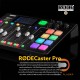 RODE : RODECaster Pro