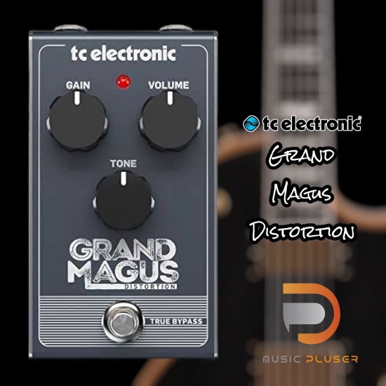 เอฟเฟคกีต้าร์ Tc Electronic Grand Magus Distortion เอฟเฟคกีต้าร์ Tc Electronic Grand Magus Distortion