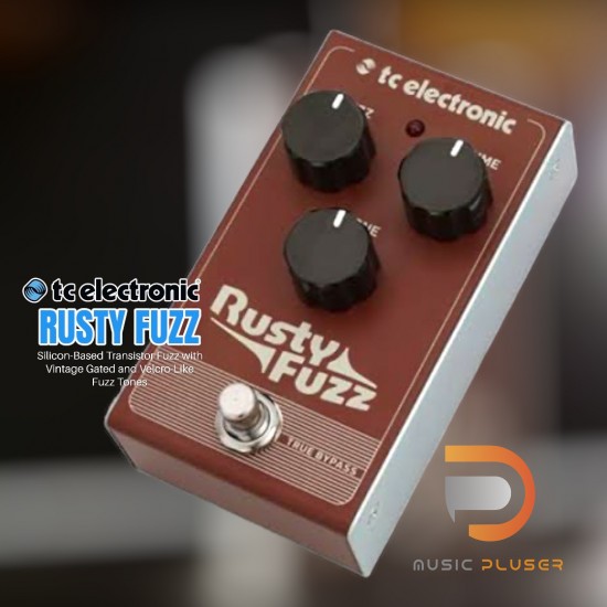 เอฟเฟคกีต้าร์ Tc Electronic Rusty Fuzz เอฟเฟคกีต้าร์ Tc Electronic Rusty Fuzz